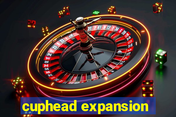 cuphead expansion