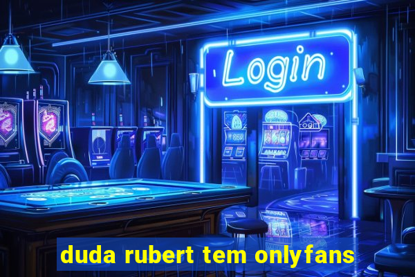 duda rubert tem onlyfans