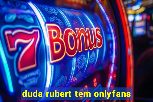 duda rubert tem onlyfans