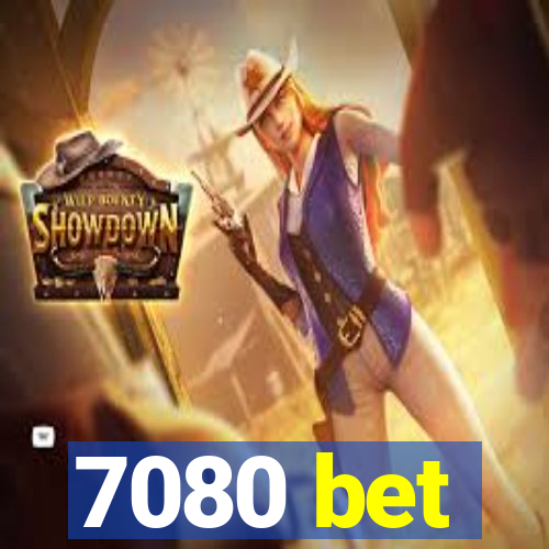 7080 bet