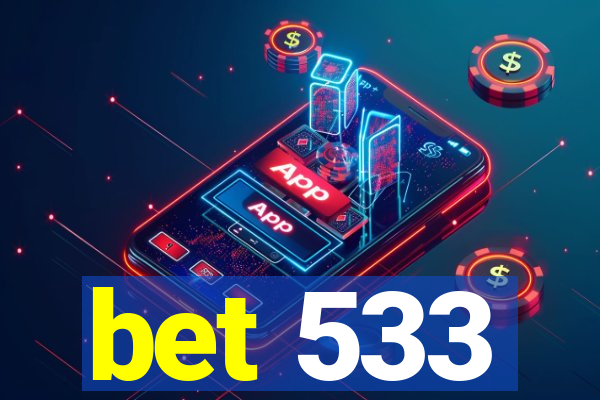 bet 533