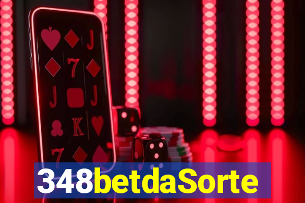 348betdaSorte