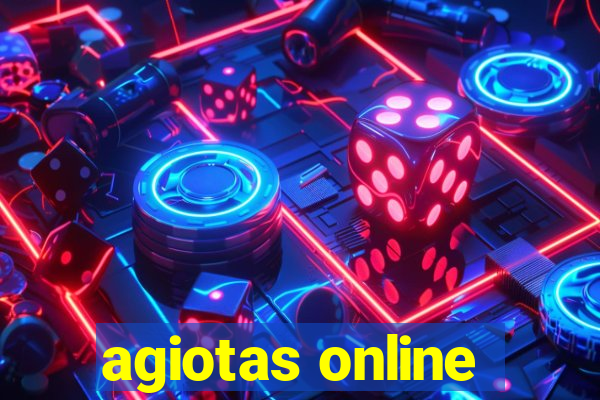 agiotas online