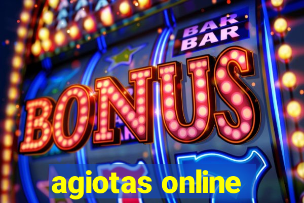 agiotas online