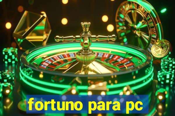 fortuno para pc