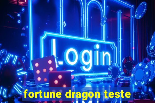 fortune dragon teste