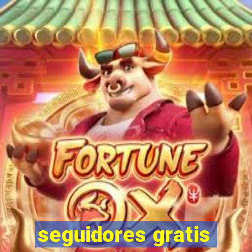 seguidores gratis