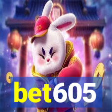 bet605