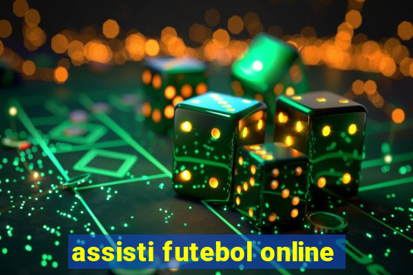 assisti futebol online