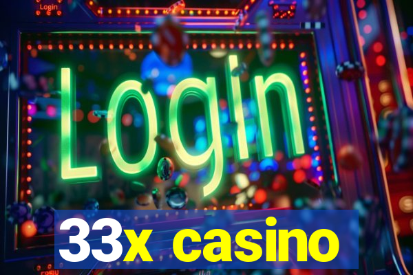 33x casino