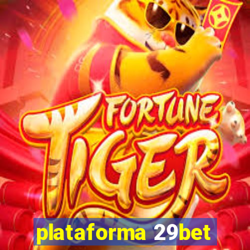 plataforma 29bet