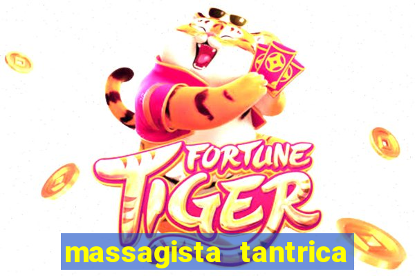 massagista tantrica porto alegre