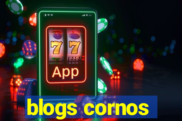 blogs cornos