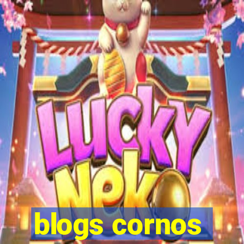 blogs cornos