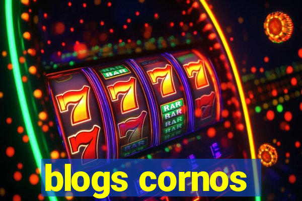 blogs cornos