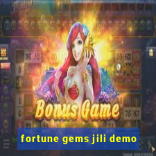 fortune gems jili demo