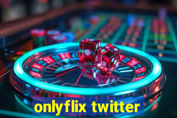 onlyflix twitter