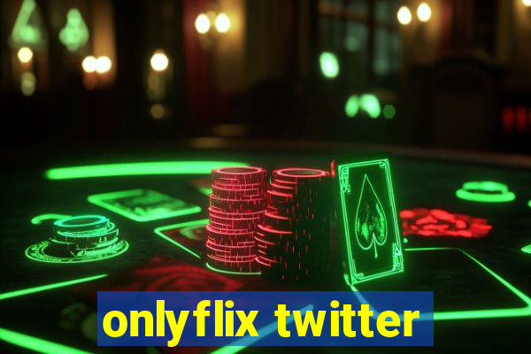 onlyflix twitter