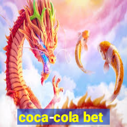 coca-cola bet