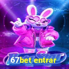 67bet entrar