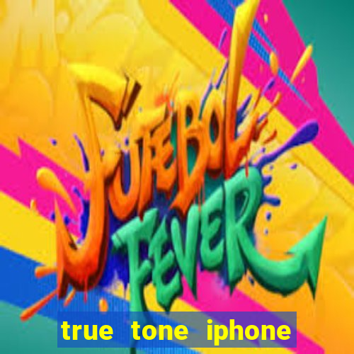 true tone iphone economiza energia