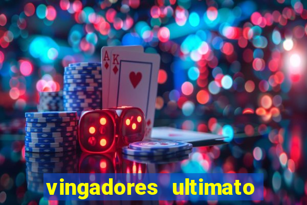 vingadores ultimato filme completo dublado gratis