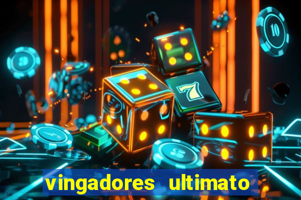 vingadores ultimato filme completo dublado gratis