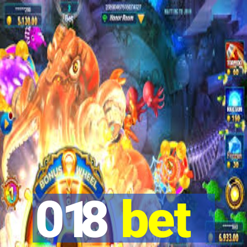 018 bet