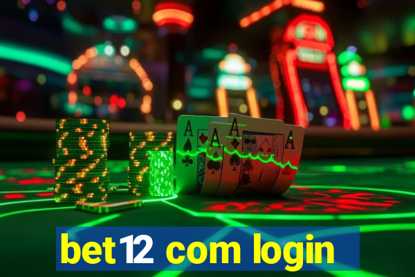 bet12 com login