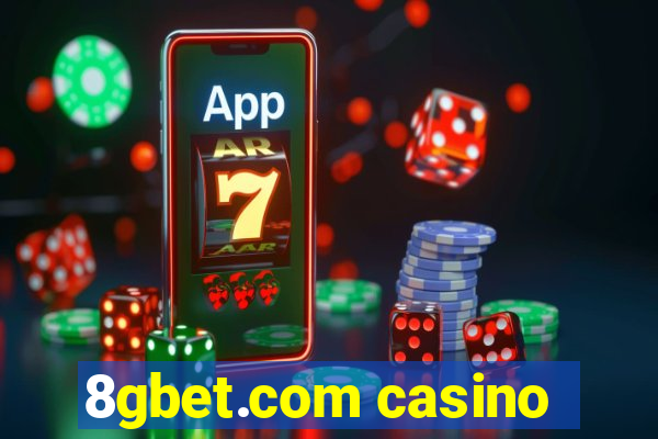 8gbet.com casino