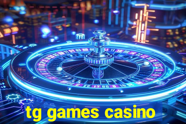 tg games casino