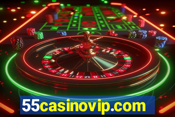 55casinovip.com