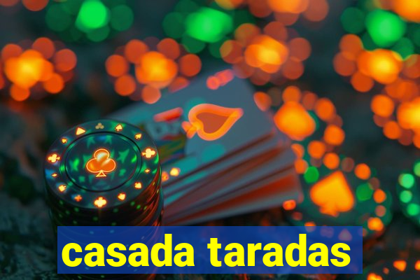 casada taradas