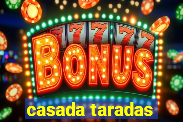 casada taradas