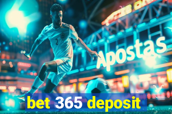 bet 365 deposit