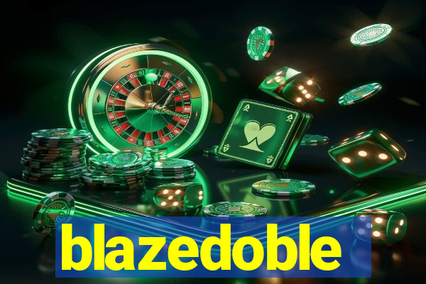 blazedoble