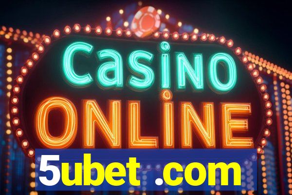 5ubet .com