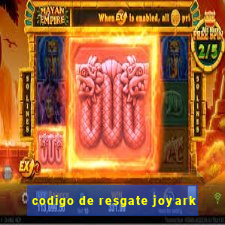 codigo de resgate joyark