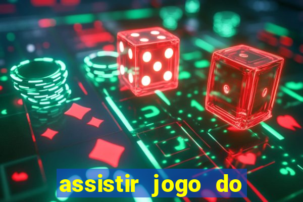 assistir jogo do corinthians ao vivo hoje multi