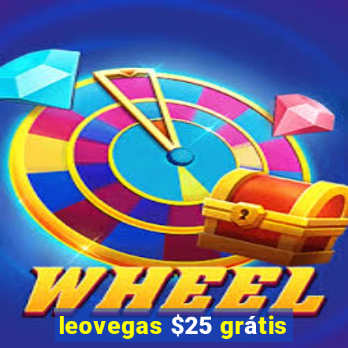 leovegas $25 grátis