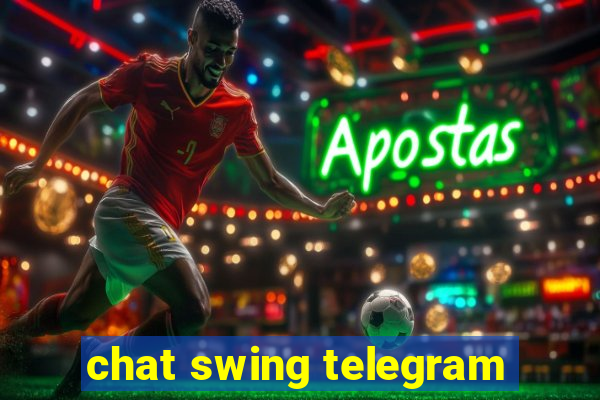 chat swing telegram