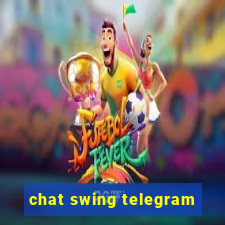 chat swing telegram