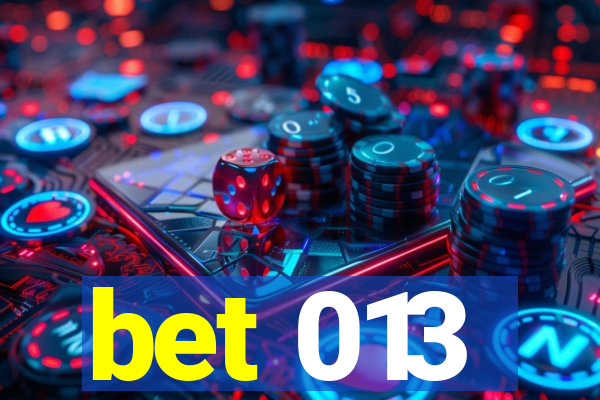 bet 013