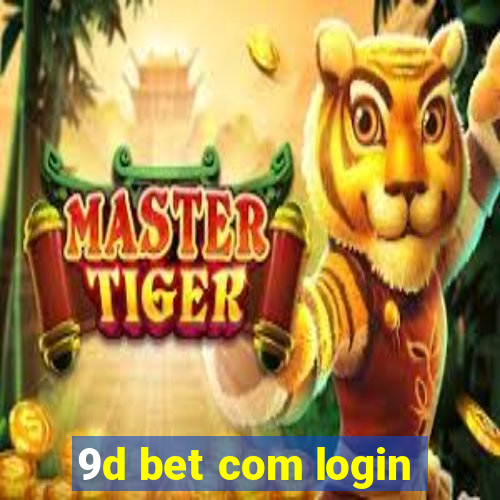 9d bet com login