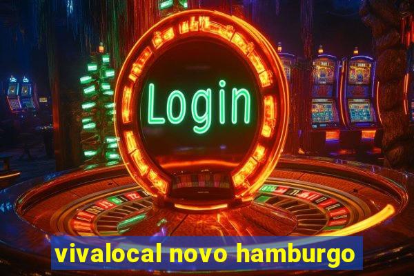 vivalocal novo hamburgo