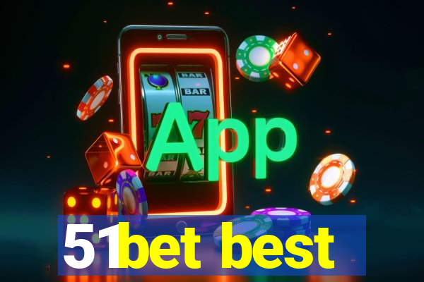 51bet best