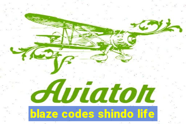 blaze codes shindo life