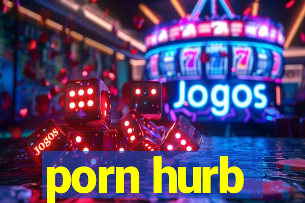 porn hurb