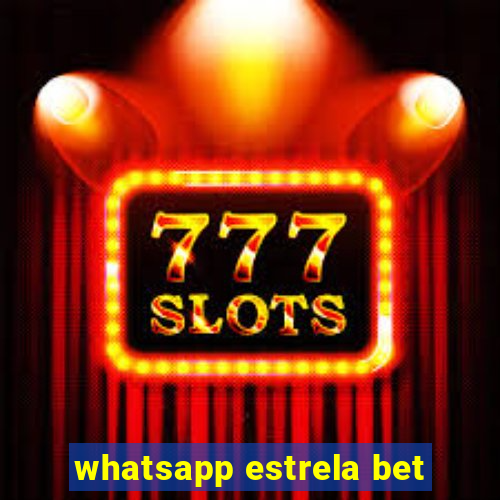 whatsapp estrela bet