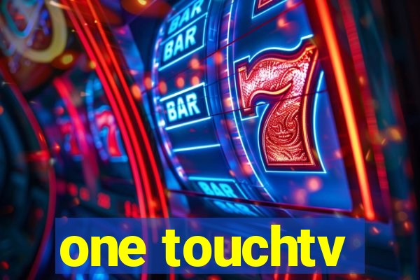 one touchtv